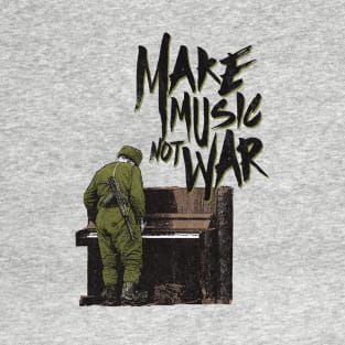 make music not war T-Shirt